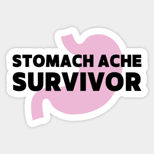 Stomach Ache Survivor Sticker